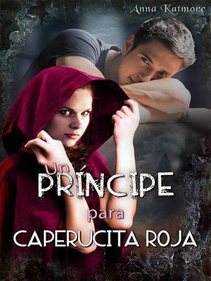 cover image of Un príncipe para Caperucita Roja
